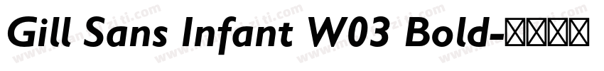 Gill Sans Infant W03 Bold字体转换